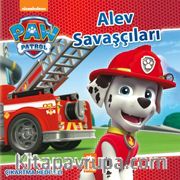 Pati Devriyesi - Alev Savaşçıları