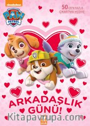 Pati Devriyesi - Arkadaşlık Günü!