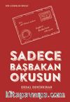 Sadece Başbakan Okusun