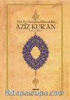 Aziz Kur'an (Büyük Boy, Ciltli) 