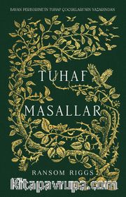 Tuhaf Masallar