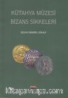 Kütahya Müzesi Bizans Sikkeleri