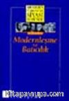 3 - Modernleşme ve Batıcılık (Ciltli) Modern Türkiye´de Siyasi Düşünce