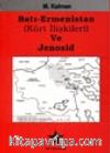 Batı Ermenistan (Kürt İlişkileri) ve Jenosid