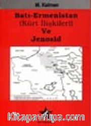 Batı Ermenistan (Kürt İlişkileri) ve Jenosid