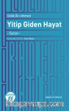 Yitip Giden Hayat