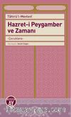 Hazret-i Peygamber ve Zamanı 
