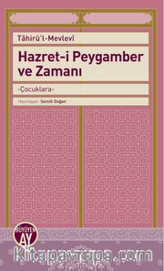 Hazret-i Peygamber ve Zamanı 