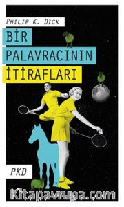 Bir Palavracının İtirafları
