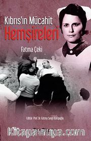 Kıbrıs'ın Mücahit Hemşireleri