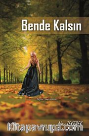 Bende Kalsın