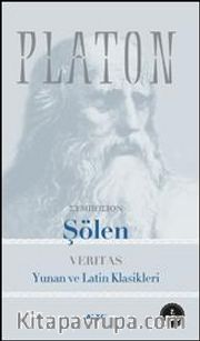 Şölen / Yunan ve Latin Klasikleri