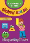 Hikayeli Boyama 6 - Şekiller / Kavramlar Serisi
