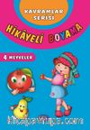 Hikayeli Boyama 4 - Meyveler / Kavramlar Serisi