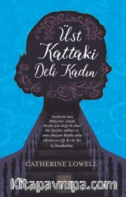 Üst Kattaki Deli Kadın