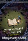 Gizem ve Hayal  Hikayeleri