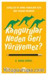 Kangurular Neden Geri Yürüyemez?