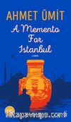 A Memento for Istanbul (Ciltli)