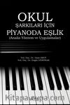 Okul Şarkıları İçin Piyanoda Eşlik