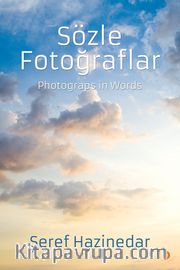 Sözle Fotoğraflar <br /> Photograps in Words
