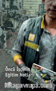 Öncü İşçinin Eğitim Notları