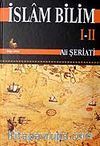 İslam Bilimi (Ciltli) I-II
