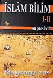 İslam Bilimi (Ciltli) I-II