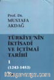 Türkiye'nin İktisadi ve İçtimai Tarihi -1- (1243-1453)