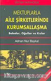 Mektuplarla Aile Şirketlerinde Kurumsallaşma/Babalar, Oğullar ve Kızlar
