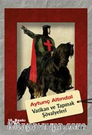 Vatikan ve Tapınak Şövalyeleri
