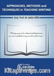 Approaches Methods and Techniques in Teaching Writing