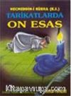 Tarikatlarda On Esas (Tasavvuf-009)
