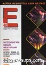 E Aylık Kültür ve Edebiyat Dergisi Temmuz 2002 - Sayı 40