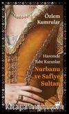 Haremde Taht Kuranlar Nurbanu ve Safiye Sultan
