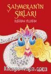 Şahmeran’ın Sırları