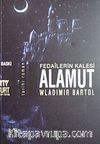 Alamut: Fedailerin Kalesi