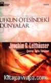 Ufkun Ötesindeki Dünyalar