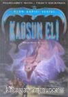 Kaosun Eli (Ölüm Kapısı 5.Kitap)