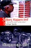 Borç Kapanı: İMF 
