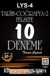 LYS 4 Tarih - Coğrafya 2 - Felsefe Tamamı Çözümlü 10 Deneme