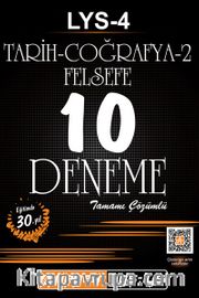 LYS 4 Tarih - Coğrafya 2 - Felsefe Tamamı Çözümlü 10 Deneme