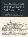 Istılahat-ı Mi’mariyye Osmanlı Dönemi Mimarlık Sözlüğü