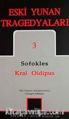 Eski Yunan Tragedyaları 3 / Kral Oidipus
