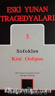 Eski Yunan Tragedyaları 3 / Kral Oidipus