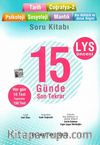 LYS Öncesi 15 Günde Son Tekrar Tarih Coğrafya 2 Psikoloji Sosyoloji Soru Bankası