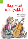 Ezgimizi Kim Çaldı?