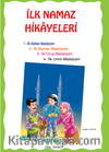 İlk Namaz Hikayeleri 