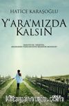 Yaramızda Kalsın