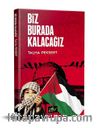 Biz Burada Kalacağız