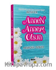 Annen Annem Olsun